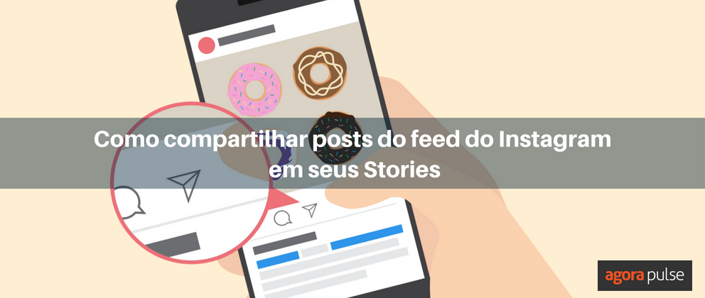 posts do feed do Instagram em seus stories, Como compartilhar posts do feed do Instagram em seus Stories