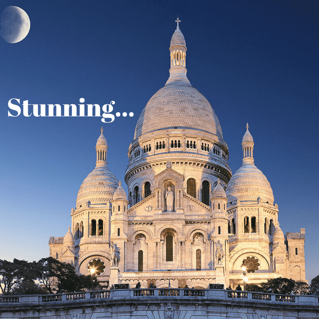 picture of a cathedral in Paris with the words Stunning on it.